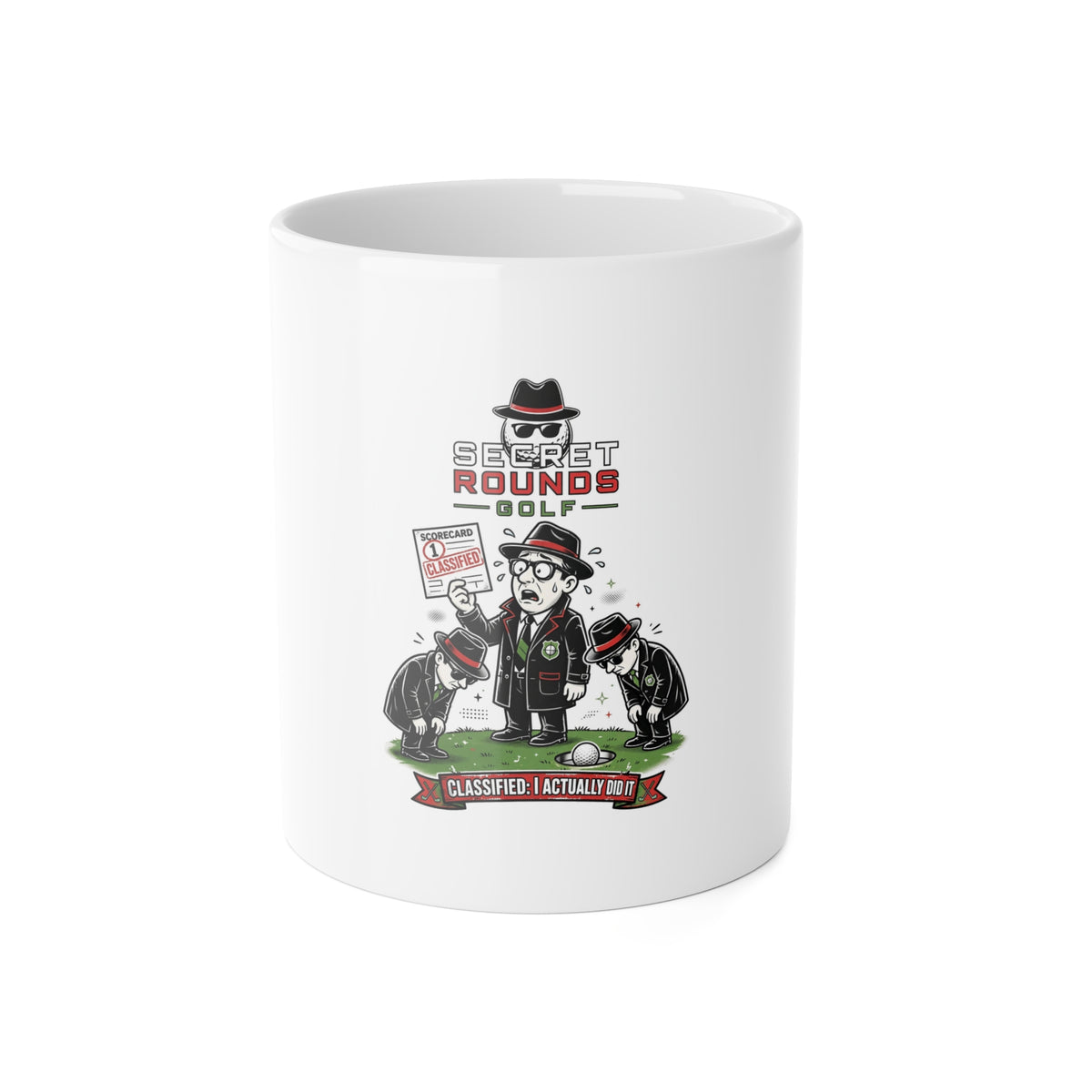 Secret Rounds Golf – Classified: I Did It (White Mug 11oz)