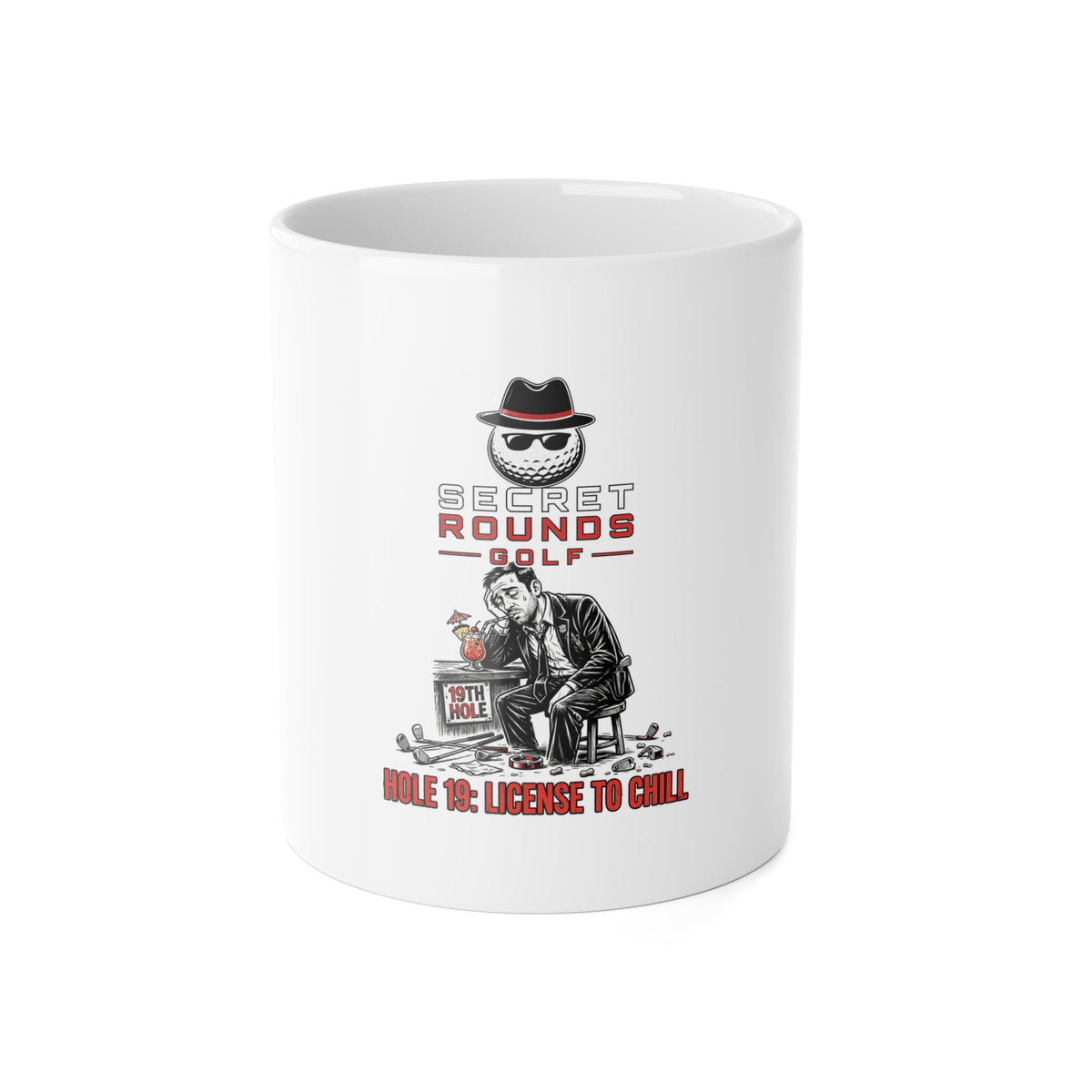 Secret Rounds Golf – License to Chill (White Mug 11oz)