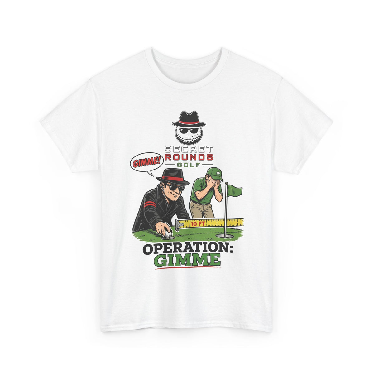 Secret Rounds Golf – Operation Gimme (White Unisex Tee)