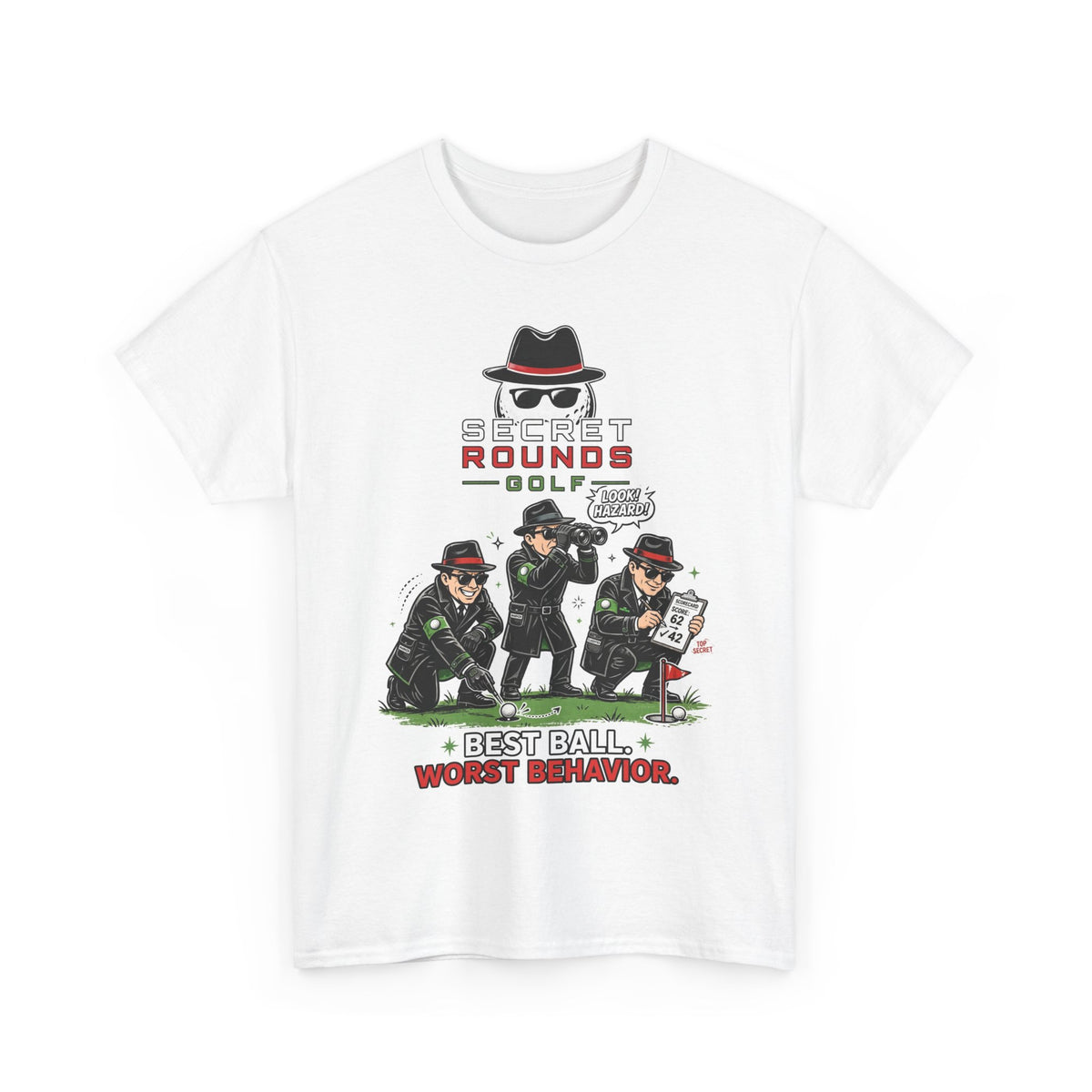 Secret Rounds Golf – Worst Behavior (White Unisex Tee)