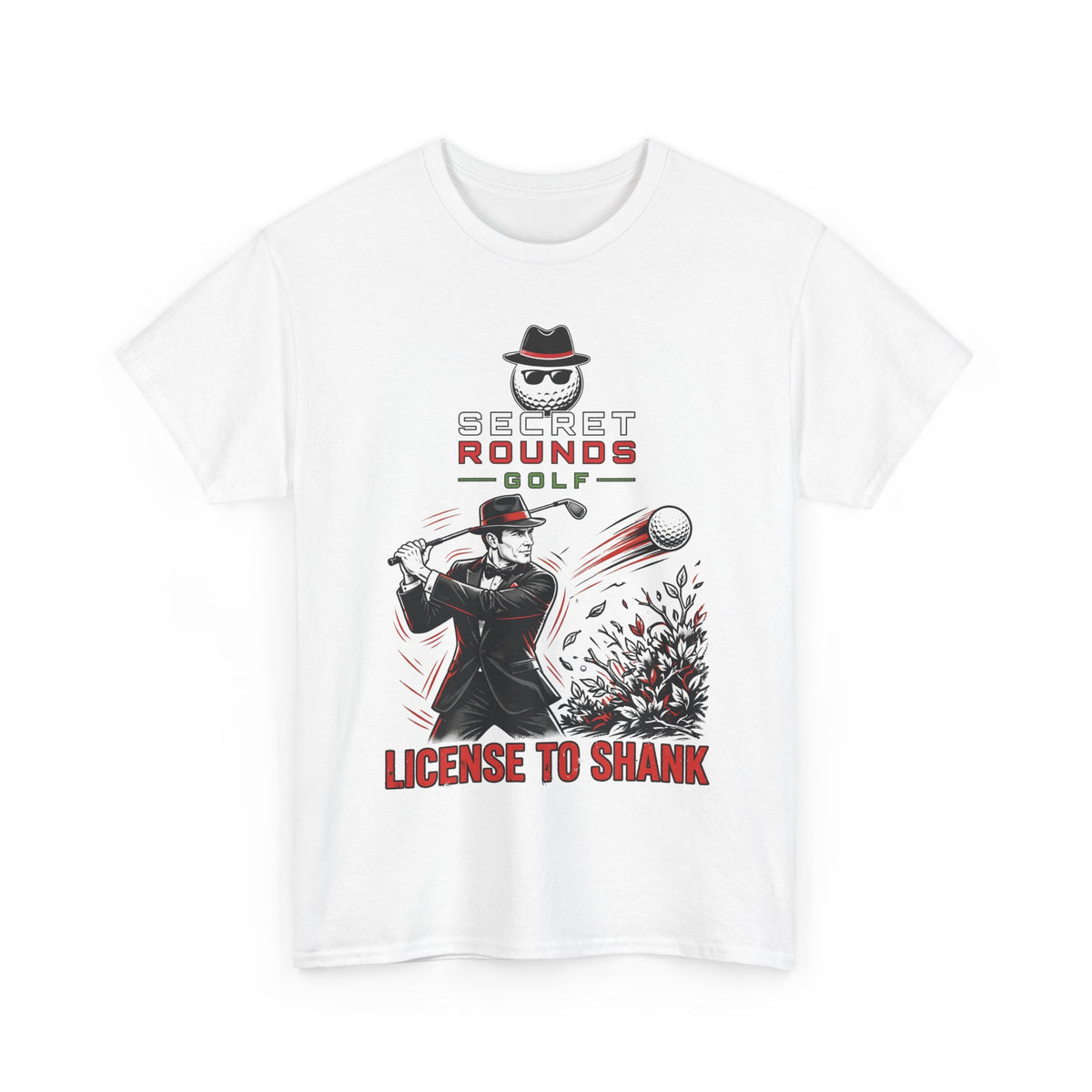Secret Rounds Golf – License to Shank (White Unisex Tee)