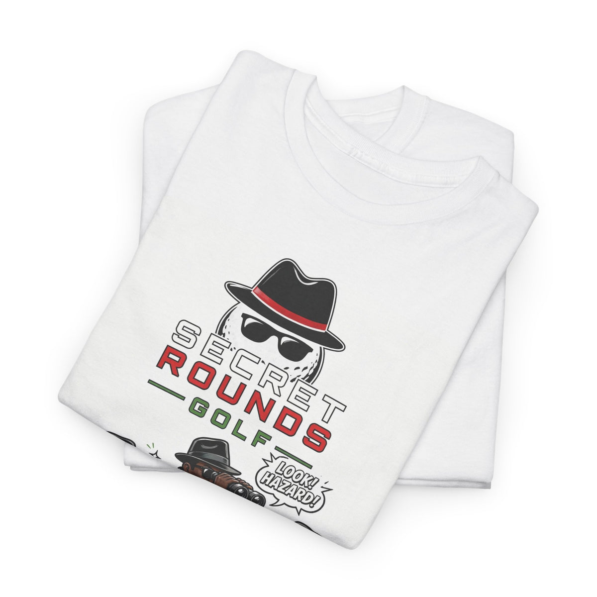 Secret Rounds Golf – Worst Behavior AA Edition (White Unisex Tee)