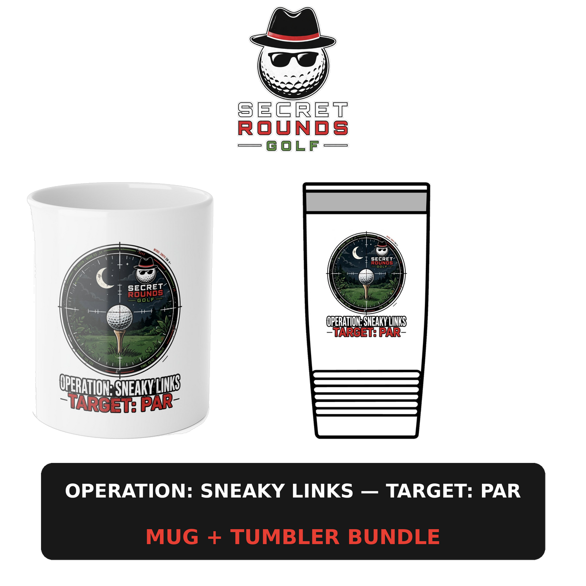 Operation: Sneaky Links (Target: Par) Mug + Tumbler Bundle