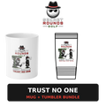 Trust No One Mug + Tumbler Bundle